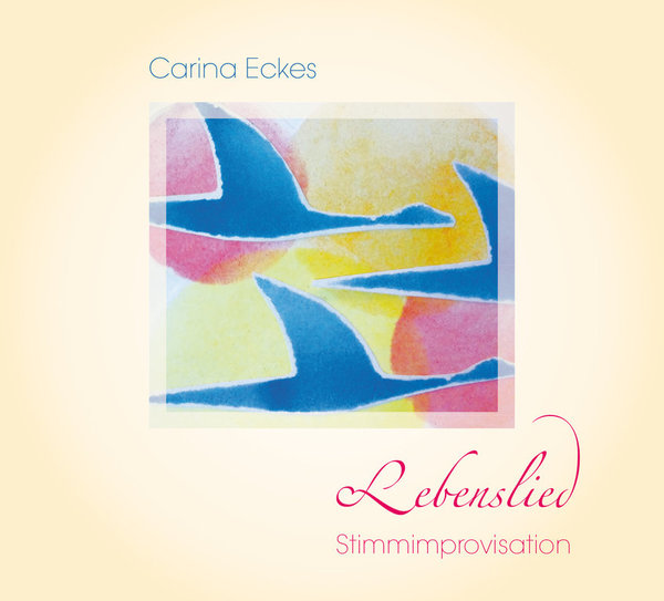 Carina Eckes - Lebenslied - CD