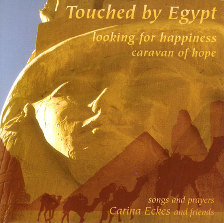 Carina Eckes und Friends - Touched by Egypt - CD