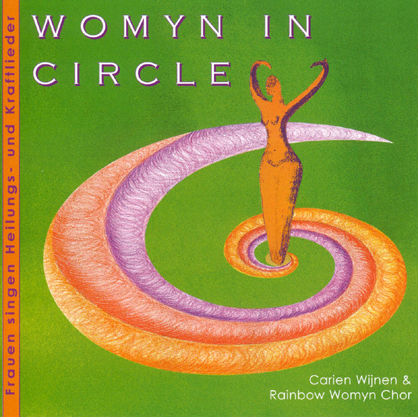 Carien Wijnen & Rainbow Womyn Chor - Womyn in Circle - CD