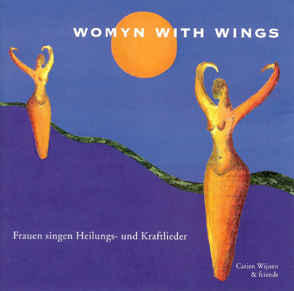Carien Wijnen & Rainbow Womyn Chor - Womyn with Wings - CD