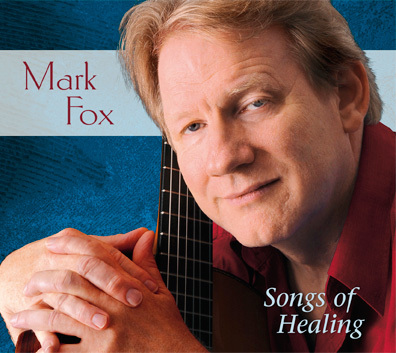 Mark Fox - Songs of Healing - CD
