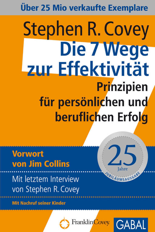 Stephen R. Covey - Die 7 Wege zur Effektivität - Buch